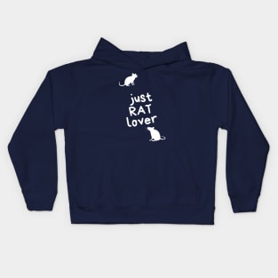 Just RAT lover - for rat lovers - white variant Kids Hoodie